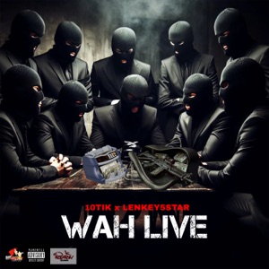 10Tik  - Wah Live