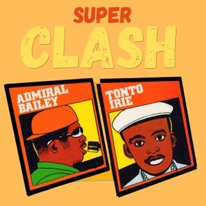 Super Clash - Admiral Bailey 