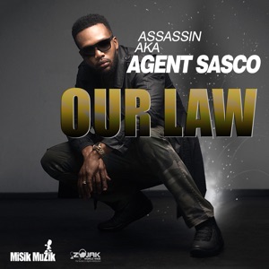 Agent Sasco (Assassin) - Our Law