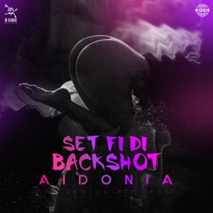 Aidonia - Set fi di Backshot