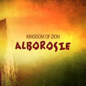 Alborosie - Kingdom of Zion