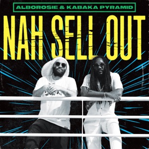 Alborosie - Nah Sell Out