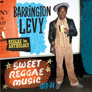 Barrington Levy - Reggae Anthology Sweet Reggae Music