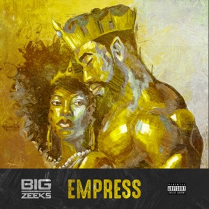 Big Zeeks - Empress