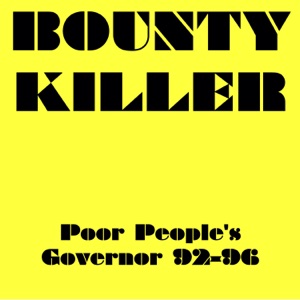 Bounty Killer - Bounty Killer Poor Peoples Governor 9