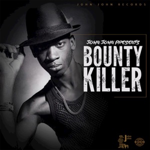 Bounty Killer - John John Presents Bounty Killer