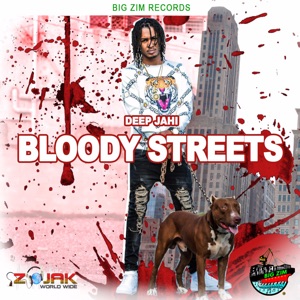 Deep Jahi - Bloody Streets