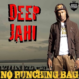 Deep Jahi - No Punching Bag