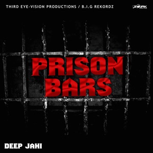 Deep Jahi - Prison Bars
