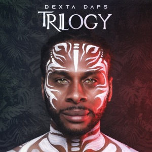 TRILOGY - Dexta Daps