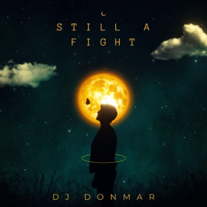 Still a fight - Dj Donmar