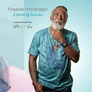 A Breath of Fresh Air - Freddie McGregor