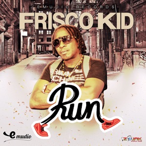 Frisco Kid - Run