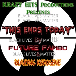 Future Fambo  - This Ends Today