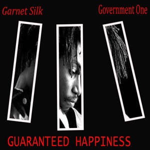 Garnet Silk  - Guaranteed Happiness