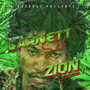 Garnett Silk - The Sounds of Garnett Silk Zion, Vol. 1