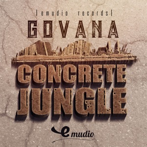 Govana - Concrete Jungle