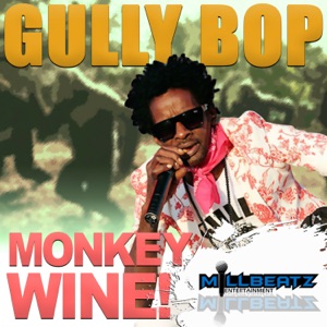 Gully Bop - Monkey Wine