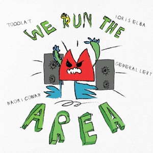 Idris Elba  - We Run The Area