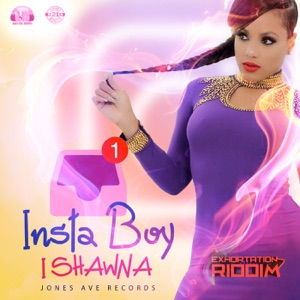 Ishawna - Insta Boy