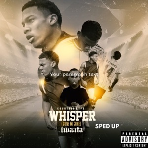 Iwaata  - Whisper [Gone Mi Gone] Sped Up