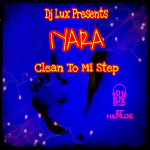 Iyara - Clean to Mi Step
