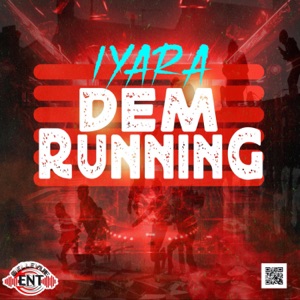 Iyara - Dem Running