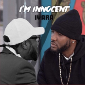 Iyara - Im Innocent