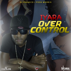 Iyara - Over Control