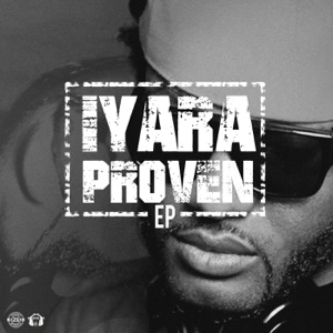 Iyara - Proven