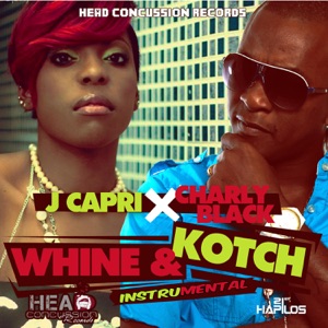 J Capri  - Whine & Kotch Riddim