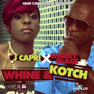J Capri  - Whine & Kotch