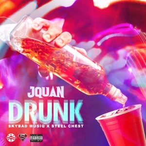 Jquan - Drunk