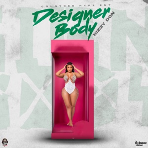 Kizzy Don  - Designer Body
