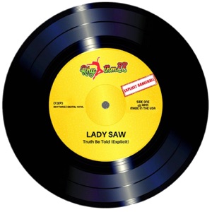Truth Be Told - Lady Saw