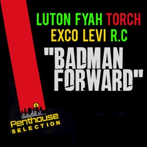 Luton Fyah - Badman Forward