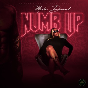 Macka Diamond - Numb Up