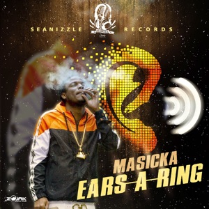 Masicka - Ears a Ring