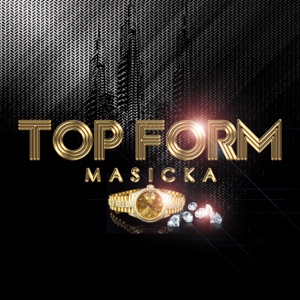 Masicka - Top Form