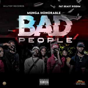 Bad People - Munga Honorable