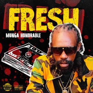 Munga Honorable - Fresh