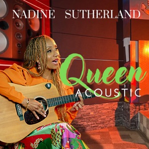Queen - Nadine Sutherland