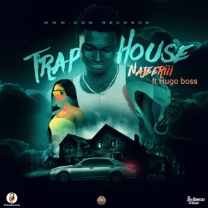 Najeeriii - Trap House