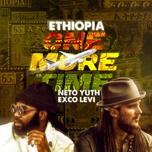 Neto Yuth  - Ethiopia One More Time