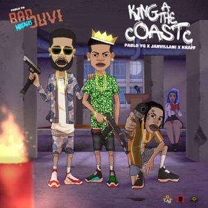 King Of The Coast - Pablo YG