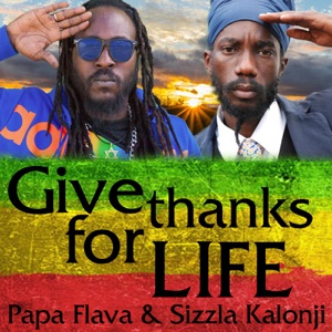 Papa Flava - Give Thanks for Life