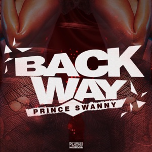 Prince Swanny - Backway