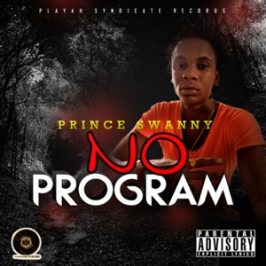 Prince Swanny - No Program