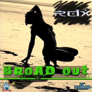 RDX - Broad Out