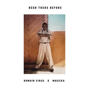 Been There Before - Romain Virgo